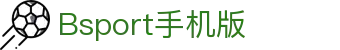 bsportapp官方网站(中国)官方网站·IOS/手机版APP下载/APP
